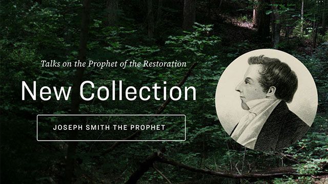 Joseph Smith The Prophet | BYU Speeches