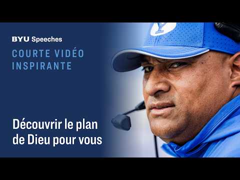 Découvrir le plan de Dieu pour vous